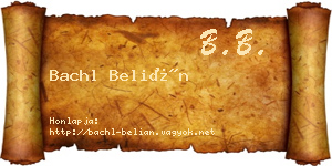 Bachl Belián névjegykártya